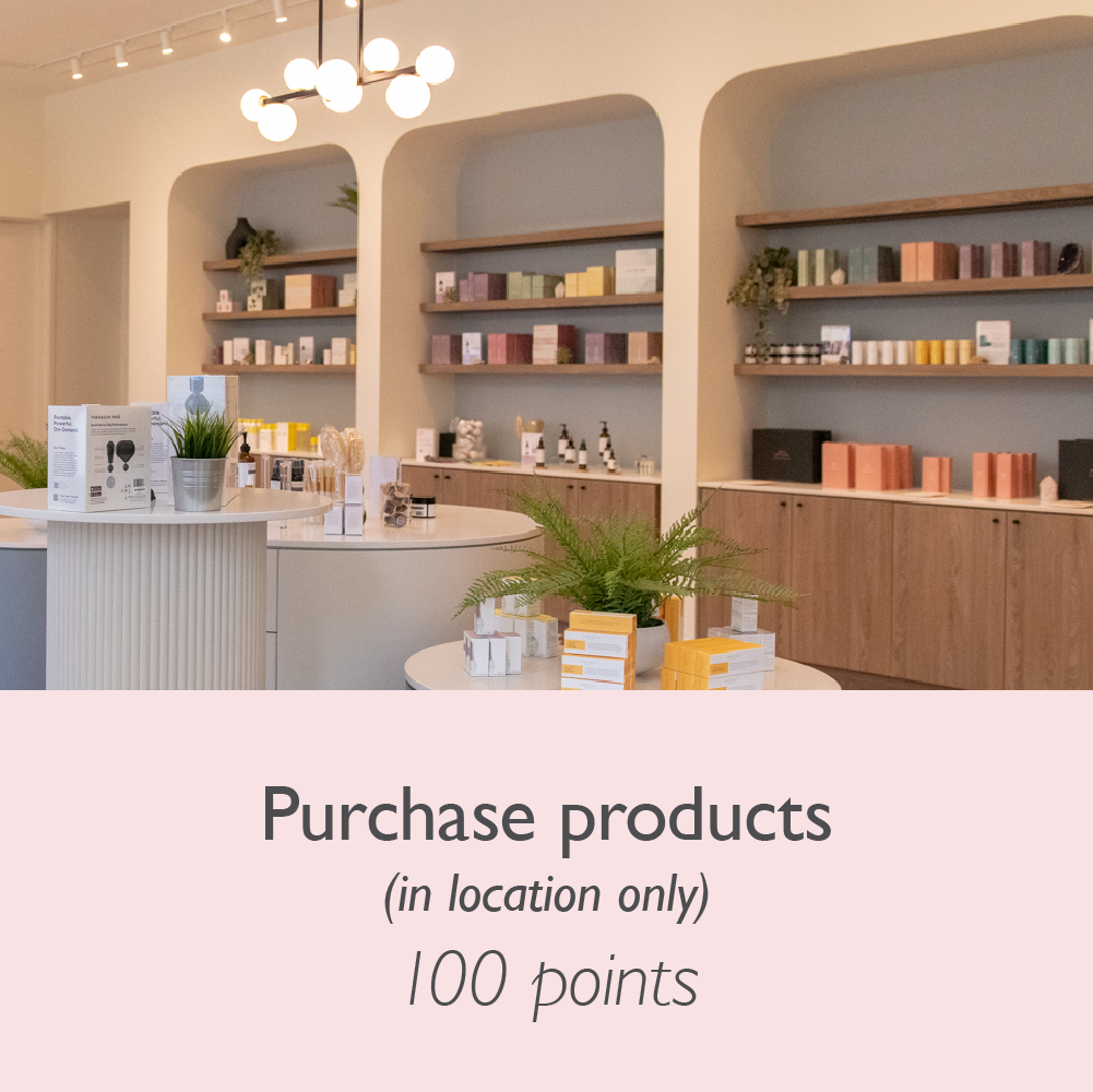 Purchase products in locations and earn 100 points per $1 spent.